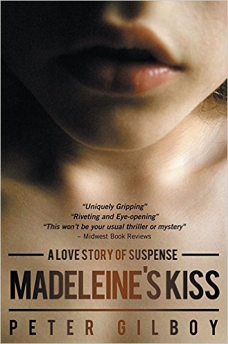 Madeleine’s Kiss: A Love Story of Suspense